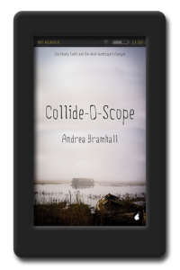 Cover of the lesbian romantic suspense Collide-O-Scope by Andrea Bramhall