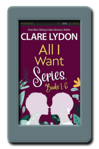 All I Want - Box Set 1-6 by Clare Lydon