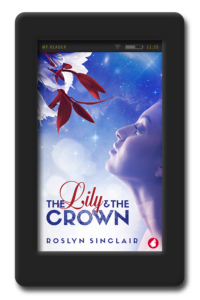 Cover of the lesbian scifi romance The Lily and the Crown by Roslyn Sinclair
