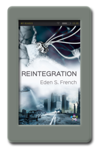 Cover of the queer dystopian science fiction Reintegration by Eden S. French