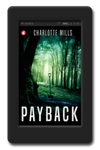 Cover of the lesbian romantic suspense novel Payback by Charlotte Mills