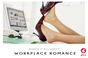Workplace Romance March 2020 theme month