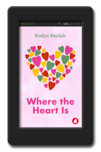 Where the Heart Is by Roslyn Sinclair