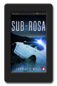 Sub-Rosa by Charlotte Mills